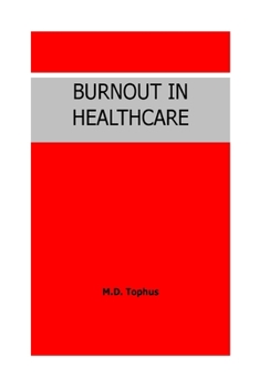 Paperback Burnout in Healthcare. Book