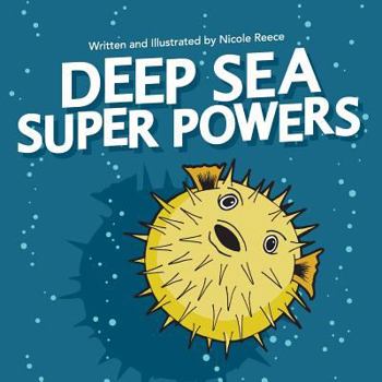 Paperback Deep Sea Super Powers Book