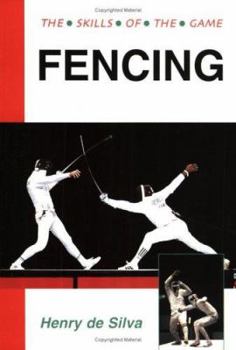 Paperback Fencing: The Skills of the Game Book