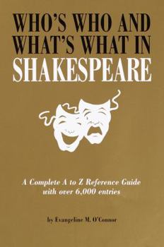 Hardcover Who's Who & What's What in Shakespeare Book