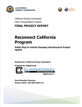 Paperback Public Plug-In Vehicle Charging Infrastructure Project Update: Reconnect California Program Book