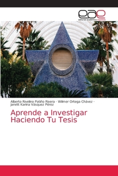 Paperback Aprende a Investigar Haciendo Tu Tesis [Spanish] Book
