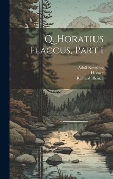 Hardcover Q. Horatius Flaccus, Part 1 [German] Book