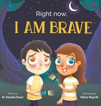Hardcover Right Now, I Am Brave Book
