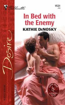 Mass Market Paperback In Bed with the Enemy (Lone Star Country Club) Book