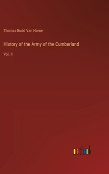 Hardcover History of the Army of the Cumberland: Vol. II Book