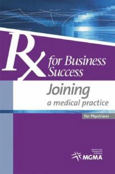 RX for Business Success: Joining a Medical Practice