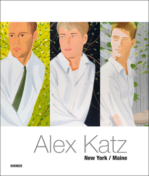 Hardcover Alex Katz: New York / Maine Book