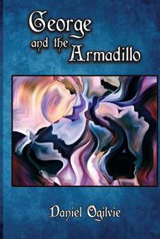 Paperback George and the Armadillo Book