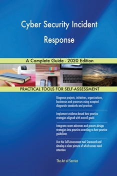 Paperback Cyber Security Incident Response A Complete Guide - 2020 Edition Book