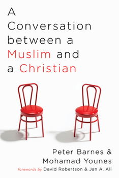 Hardcover A Conversation between a Muslim and a Christian Book