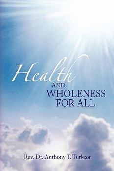 Paperback Health and Wholeness for All Book