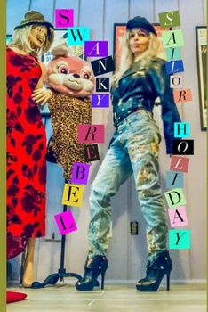 Paperback Swanky Rebel: Autobiographical Photo Extravaganza Book