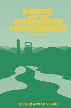 Paperback Mining and the Freshwater Environment Book