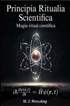 Paperback Principia Ritualia Scientifica: Magia Ritual Científica [Spanish] Book
