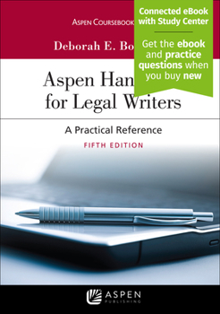 Spiral-bound Aspen Handbook for Legal Writers: A Practical Reference [Connected eBook with Study Center] Book