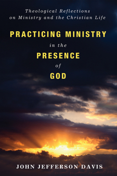 Paperback Practicing Ministry in the Presence of God Book