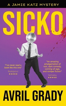 Sicko (The Jamie Katz Series)