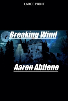 Paperback Breaking Wind [Large Print] Book