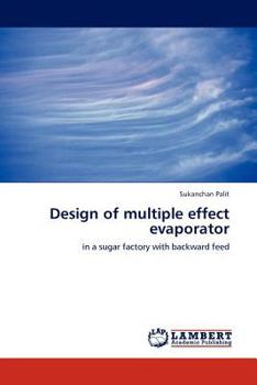 Paperback Design of Multiple Effect Evaporator Book