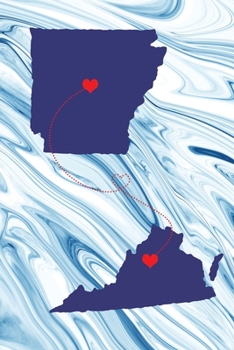 Long Distance Out of State Journal: Arkansas & Virginia (Two Souls One Heart US States Diary Notebook)