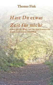 Hardcover Hast Du etwas ZEIT für mich? [German] Book