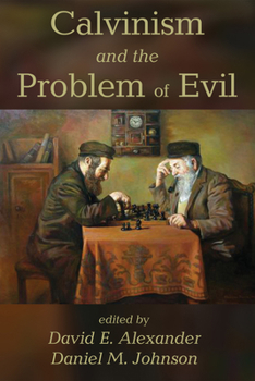 Paperback Calvinism and the Problem of Evil Book