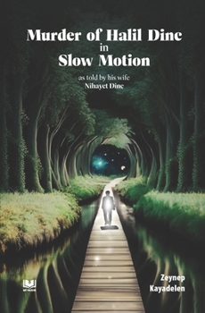 Paperback Murder of Halil Dinc in Slow Motion Book
