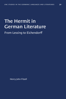 Paperback The Hermit in German Literature: (From Lessing to Eichendorff) Book