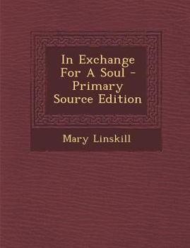 Paperback In Exchange for a Soul - Primary Source Edition [Afrikaans] Book