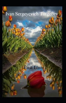 Paperback First Love: Annotated Book