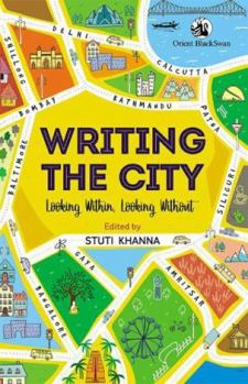 Paperback Writing the City:: Looking Within, Looking Without Book