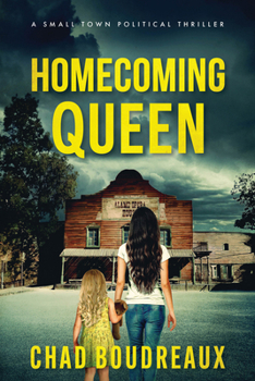 Paperback Homecoming Queen: A Small Town Political Thriller Book