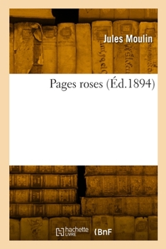 Paperback Pages roses [French] Book