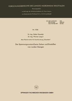 Paperback Der Spannungszustand Beim Ziehen Und Einstoßen Von Runden Stangen [German] Book
