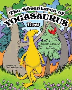 Paperback The Adventures of Yogasaurus, Trees Book