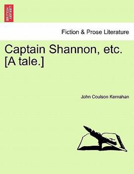 Paperback Captain Shannon, Etc. [A Tale.] Book