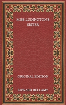 Paperback Miss Ludington's Sister - Original Edition Book