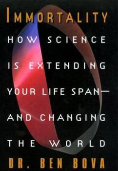 Hardcover Immortality:: How Science Is Extending Your Life Span--and Changing The World Book