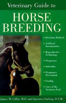 Hardcover Veterinary Guide to Horse Breeding Book