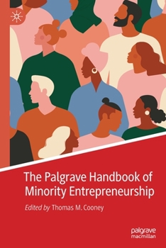 Paperback The Palgrave Handbook of Minority Entrepreneurship Book