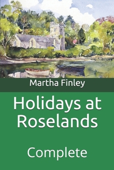 Paperback Holidays at Roselands: Complete Book