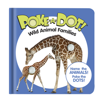 Board book Poke-A-Dot - Wild Animal Families Book