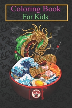Paperback Coloring Book For Kids: Great Ramen Wave Noodles Bowl Dragon Men Women Kids -FABVw Animal Coloring Book: For Kids Aged 3-8 (Fun Activities for Book
