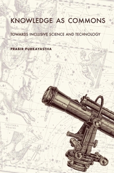 Paperback Knowledge as Commons: Toward Inclusive Science and Technology Book