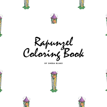 Paperback Rapunzel Coloring Book for Children (8.5x8.5 Coloring Book / Activity Book) Book