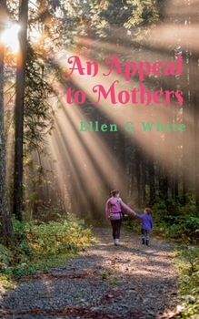 Paperback An Appeal to Mothers Book