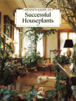 Hardcover Ortho's Guide to Successful Houseplants Book