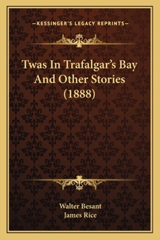 Paperback Twas In Trafalgar's Bay And Other Stories (1888) Book