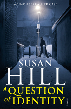 A Question of Identity - Book #7 of the Simon Serrailler